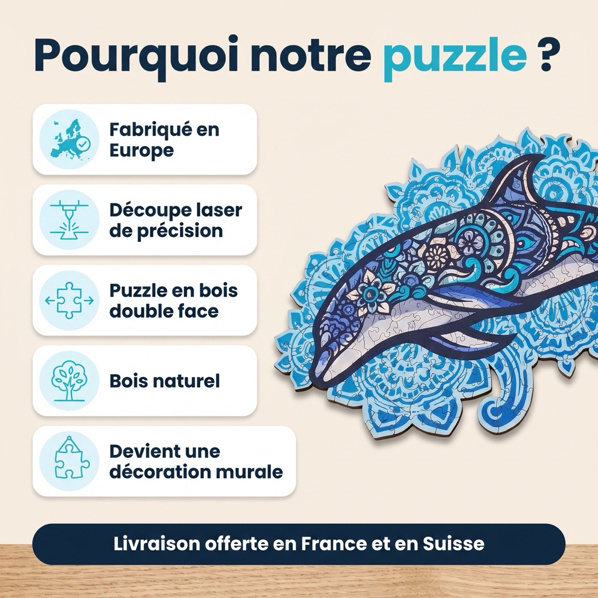 Pourquoi notre puzzle : fabriqué en Europe, découpe laser de précision, double face, bois naturel, décoration murale